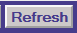 6. Refresh Button